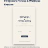 Planer Fitness I Wellness - Planer Zdrowej Równowagi – podgląd strony planera 1
